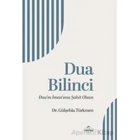 Dua Bilinci Dua’m İman’ıma Şahit Olsun - Gülşehla Türkmen - Ravza Yayınları