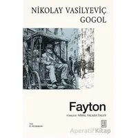 Fayton - Nikolay Vasilyeviç Gogol - Ketebe Yayınları