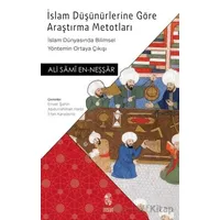 İslam Düşünürlerine Göre Araştırma Metotları - Ali Sami en-Neşşar - İnsan Yayınları