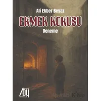 Ekmek Kokusu - Ali Ekber Beyaz - Baygenç Yayıncılık