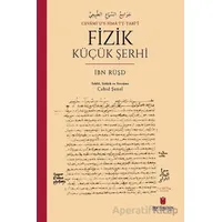 Fizik - Küçük Şerhi - İbn Rüşd - İbn Haldun Üniversitesi Yayınları