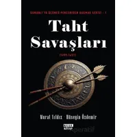 Osmanlıya Üçüncü Pencereden Bakmak 1 - Taht Savaşları (1299-1451) - Murat Yıldız - Kule Kitap