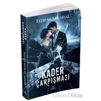 Kader Çarpışması - Fatih Murat Arsal - Ephesus Yayınları