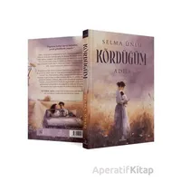 Kördüğüm: Adile - Selma Ünlü - Ephesus Yayınları