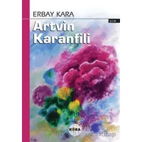 Artvin Karanfili - Erbay Kara - Kora Yayın