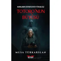 Totoronun Büyüsü 1 - Kayaların Efendisinin Yükselişi - Musa Türkarslan - Perseus