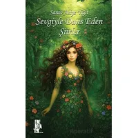 Sevgiyle Dans Eden Şiirler - Sarav Asiye Yiğit - Edebiyatist