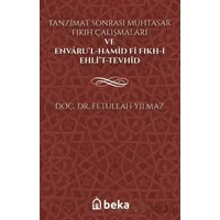 Tanzimat Sonrası Muhtasar Fıkıh Çalışmaları ve Envarü’l-Hamid fi Fıkh-i Ehli’t-Tevhid