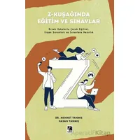Z-Kuşağında Eğitim ve Sınavlar - Mehmet Yanmış - Çıra Yayınları