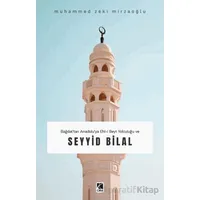 Seyyid Bilal - Muhammed Zeki Mirzaoğlu - Çıra Yayınları