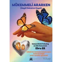 Mükemmeli Ararken - Ebru Er - Artshop Yayıncılık