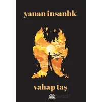 Yanan İnsanlık - Vahap Taş - Artshop Yayıncılık