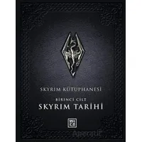 Skyrim Kütüphanesi - Skyrim Tarihi Birinci Cilt - Bethesda Softworks - Athica Yayınları