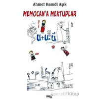 Memocan’a Mektuplar - Ahmet Hamdi Aşık - Sınırsız Kitap