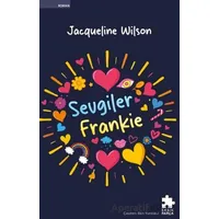 Sevgiler Frankie - Jacqueline Wilson - Eksik Parça Yayınları