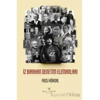 İz Bırakan Denetim Elemanları - Fazlı Köksal - Akıl Fikir Yayınları