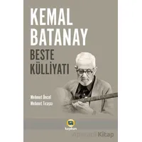 Kemal Batanay Beste Külliyatı - Mehmet Öncel - Kayıhan Yayınları