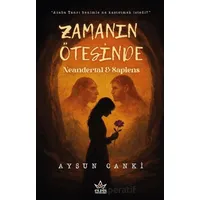 Zamanın Ötesinde - Aysun Canki - Elpis Yayınları