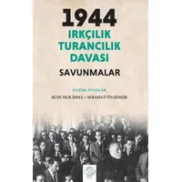 1944 Irkçılık Turancılık Davası Savunmalar - Sebahattin Şimşir - Post Yayınevi