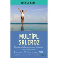 Multipl Skleroz MS Hastalığında Semptomların Yönetimi - Randall T. Schapiro - EMA Tıp Kitabevi