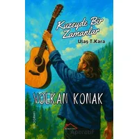 Kuzeyde Bir Zamanlar - Ulaş T. Kara - Kırmızı Çatı Yayınları