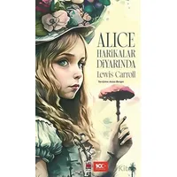 Alice Harikalar Diyarında - Lewis Carroll - Elips Kitap