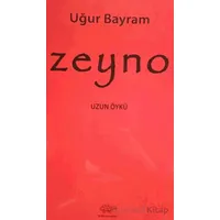 Zeyno - Uğur Bayram - Ürün Yayınları