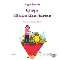 Betül Büyüyor - Uzaya Gönderilen Hurma - Ayşe Sevim - Şule Yayınları