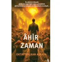 Ahir Zaman - Oktay Volkan Alkaya - Kanon Kitap