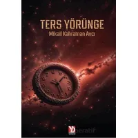 Ters Yörünge - Mikail Kahraman Avcı - Yazardan Direkt Yayınevi