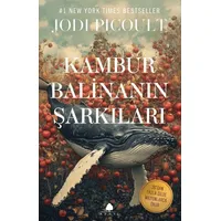 Kambur Balinanın Şarkıları - Jodi Picoult - April Yayıncılık