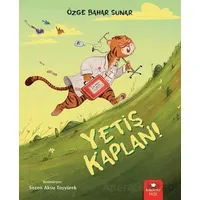 Yetiş Kaplan! - Özge Bahar Sunar - Redhouse Kidz Yayınları