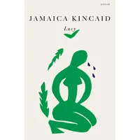 Lucy - Jamaica Kincaid - Jaguar Kitap