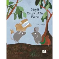 Yeşil Kuyruklu Fare - Leo Lionni - Elma Çocuk