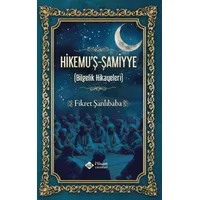 Hikemuş Şamiyye Bilgelik Hikayeleri - Fikret Şanlıbaba - İtisam Yayınları
