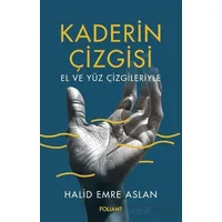 Kaderin Çizgisi - Halid Emre Aslan - Foliant Yayınları