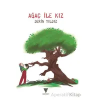 Ağaç İle Kız - Derin Yıldız - Varyant Yayıncılık