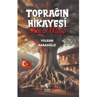 Toprağın Hikayesi Koca Meşe - Volkan Karagülle - Öğretmen Yazarlar