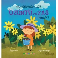 Hiç Düşündün Mü? Üzüntü ve Yas Nedir? - Ayşen Oy - Mandolin Yayınları