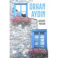 Lacivert Yazılar - Orhan Aydın - Biz Kitap