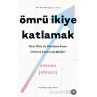 Ömrü İkiye Katlamak - Steven Johnson - Orenda