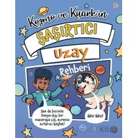 Kozmo ve Kuark’ın Şaşırtıcı Uzay Rehberi - Tracey Turner - Orenda