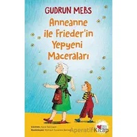 Anneanne ile Friederin Yepyeni Maceraları - Gudrun Mebs - Can Çocuk Yayınları