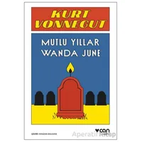 Mutlu Yıllar Wanda June - Kurt Vonnegut - Can Yayınları