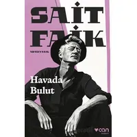 Havada Bulut - Sait Faik Abasıyanık - Can Yayınları