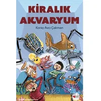 Kiralık Akvaryum - Koray Avcı Çakman - Can Çocuk Yayınları