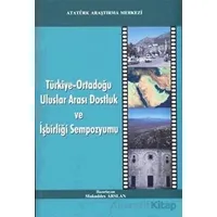 Türkiye-Ortadoğu Uluslar Arası Dostluk ve İşbirliği Sempozyumu
