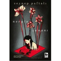 Nergis Zamanı - Zeynep Paftalı - Bilgi Yayınevi