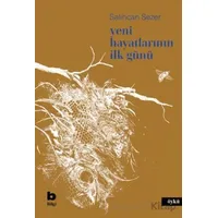 Yeni Hayatlarının İlk Günü - Salihcan Sezer - Bilgi Yayınevi