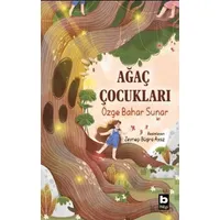 Ağaç Çocukları - Özge Bahar Sunar - Bilgi Yayınevi